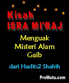 kisah isra mi'raj nabi muhammad saw hadits shahih
